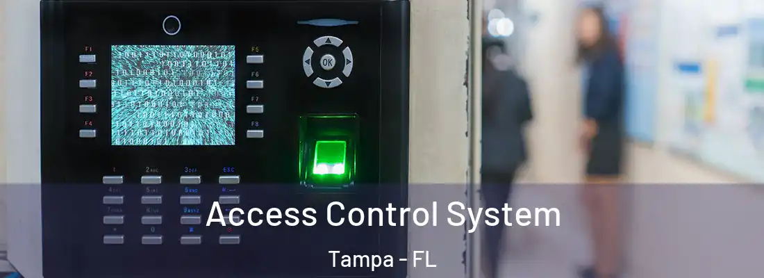 Access Control System Tampa - FL