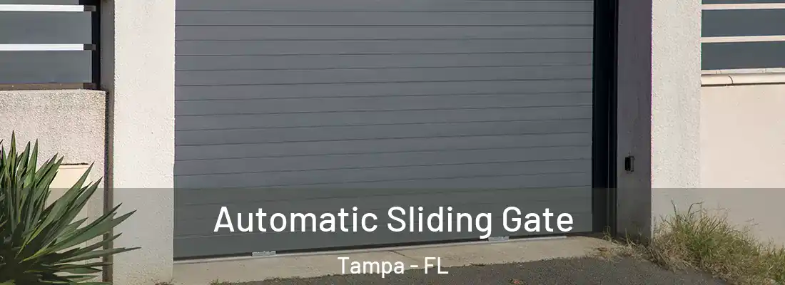Automatic Sliding Gate Tampa - FL