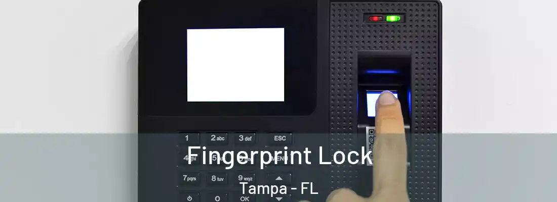  Fingerprint Lock Tampa - FL