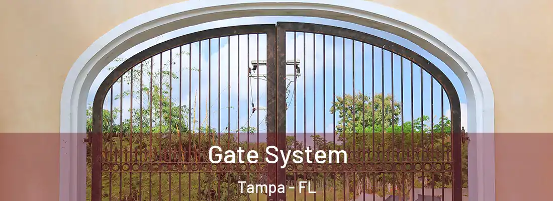 Gate System Tampa - FL
