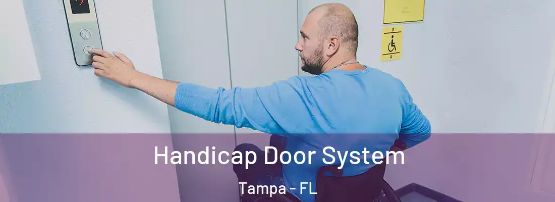 Handicap Door System Tampa - FL