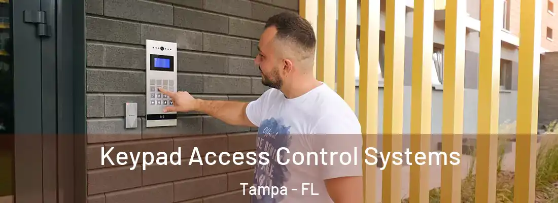 Keypad Access Control Systems Tampa - FL