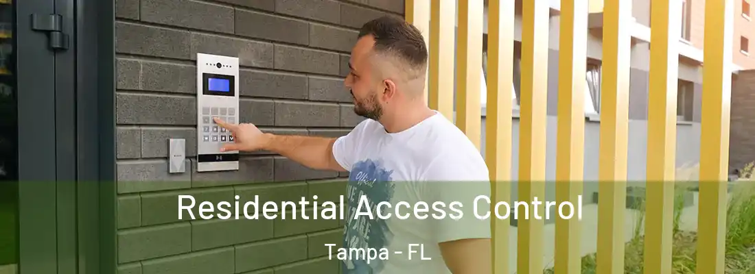  Residential Access Control Tampa - FL