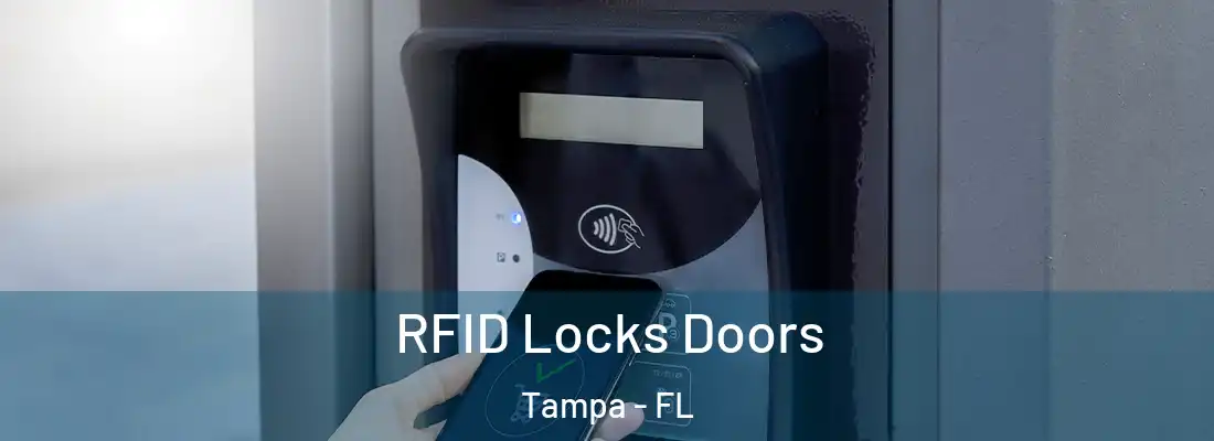 RFID Locks Doors Tampa - FL