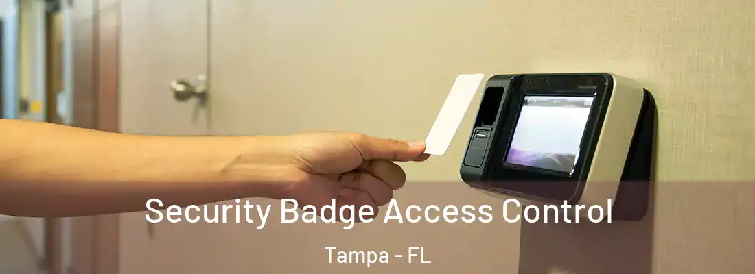 Security Badge Access Control Tampa - FL