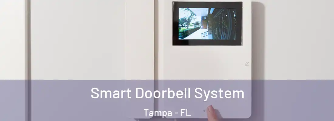 Smart Doorbell System Tampa - FL