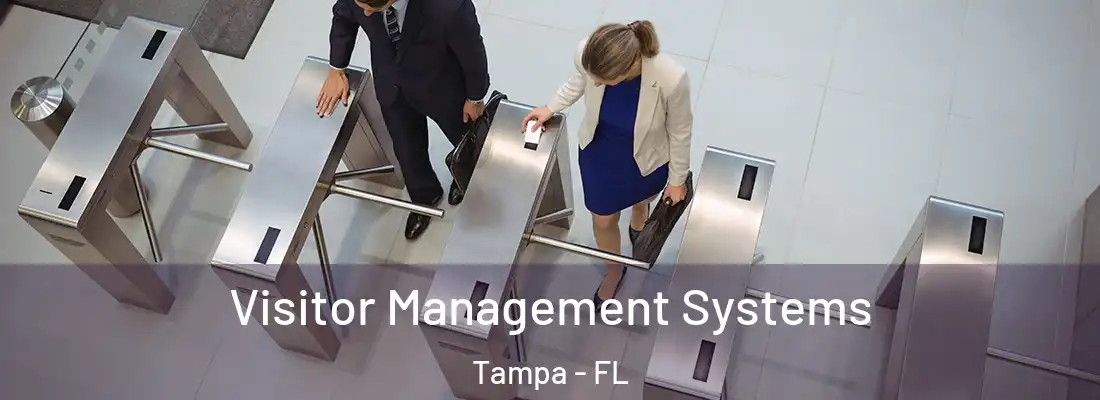 Visitor Management Systems Tampa - FL